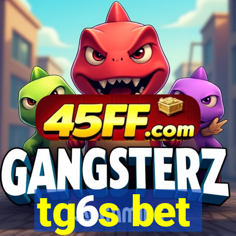 tg6s bet